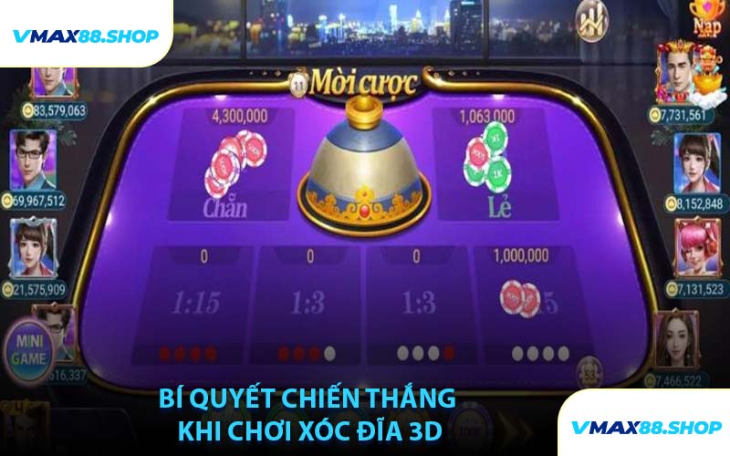 Bí Quyết Chiến Thắng Khi Chơi Xóc Đĩa 3D